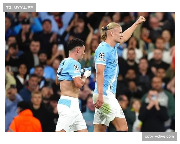 曼城阵地进攻组织有序 福登与哈兰德配合日渐默契